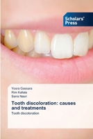 Tooth discoloration: causes and treatments 6206773345 Book Cover