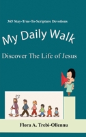 My Daily Walk: Discover the Life of Jesus 1894718178 Book Cover