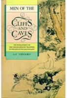Men of the Cliffs and Caves: The Development of the Chinese Eremitic Tradition to the End of the Han Dynasty 9622014151 Book Cover