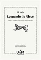 Leopardo de Nieve: Antología poética bilingüe Chino-Español 8483447169 Book Cover