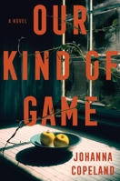 Our Kind of Game 0063396106 Book Cover