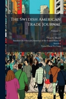 The Swedish American Trade Journal, Volume 14... 1279517182 Book Cover