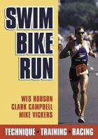 Swim, Bike, Run 0736032886 Book Cover