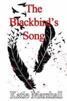 The Blackbird's Song 1626948054 Book Cover