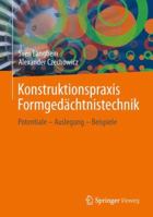 Praxis Der Formged Chtnistechnik: Auslegung - Einsatz - Konstruktionsbeispiele 3834819573 Book Cover