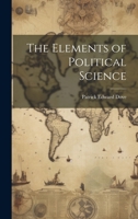 The Elements of Political Science 1022664034 Book Cover