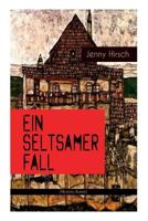 Ein Seltsamer Fall 8027311977 Book Cover