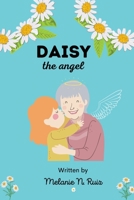 Daisy the angel 0578949148 Book Cover