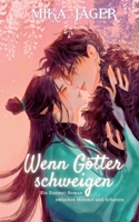 Wenn Götter schweigen: Kapitel 1: Künstler-Cover (German Edition) 3819233318 Book Cover