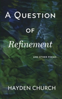 A Question of Refinement 1034202464 Book Cover