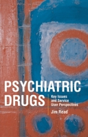 Psychiatric Drugs: Key Issues and Service User Perspectives 0230549403 Book Cover