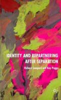 Identity and Repartnering After Separation 1403939349 Book Cover