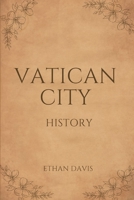 Vatican City History B0CGX11CGQ Book Cover