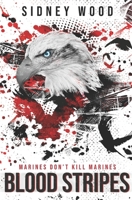 Blood Stripes B0B5KQVB7P Book Cover