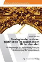 Strategien Der Sozialen Distinktion Im Ausgehenden 18. Jahrhundert 3639475666 Book Cover