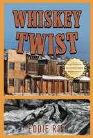 Whiskey Twist 195383972X Book Cover