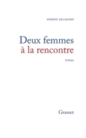 Deux femmes à la rencontre 2246001633 Book Cover