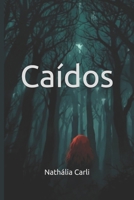 Caídos (Portuguese Edition) B0GJD5LLJ2 Book Cover