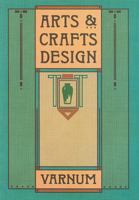 Arts & Crafts Design 0879056991 Book Cover