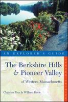 Explorer's Guide Berkshire Hills & Pioneer Valley of Western Massachusetts 0881509523 Book Cover