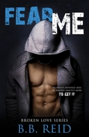 Fear Me 1540768317 Book Cover
