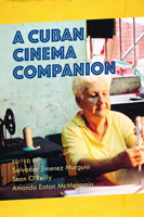 A Cuban Cinema Companion 1538107732 Book Cover