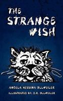 The Strange Wish 1608442748 Book Cover