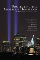 Protecting the American Homeland: One Year On 0815764537 Book Cover