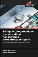 Sviluppo, progettazione e analisi di un nanosistema eterodiretto di tipo II (Italian Edition) 6209431526 Book Cover