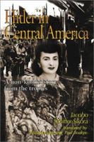 Hitler in Central America: A Non-Kosher Story from the Tropics 059517261X Book Cover