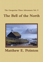 The Bell of the North 0244350035 Book Cover