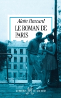 Le roman de Paris: Chroniques (Collection Renaudot et cie) (French Edition) 2268015866 Book Cover