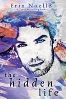 The Hidden Life 1533180075 Book Cover