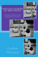 Von Gott Kupfer Zu Miss Honey: Eine Analyse Ber�hmt-Ber�chtigter Lehrerpers�nlichkeiten Aus Der Literatur Und Was Die Moderne P�dagogik Daraus Lernen Kann 1492209686 Book Cover