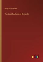 The Last Duchess of Belgarde 9356702802 Book Cover