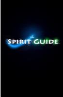 The Spirit Guide 1499125372 Book Cover