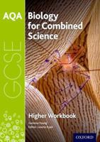AQA GCSE Biology for Combined Science (Trilogy) Workbook: Higher 0198374836 Book Cover