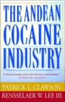 The Andean Cocaine Industry 0312176910 Book Cover