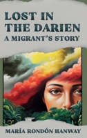 Lost in the Darien: A Migrant’s Story B0FQPPZTHV Book Cover