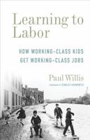 Learning to Labor 0231053576 Book Cover