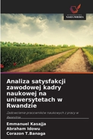 Analiza satysfakcji zawodowej kadry naukowej na uniwersytetach w Rwandzie (Polish Edition) 6209592945 Book Cover