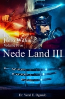 Nede Land 3: The Hero Within 1946249211 Book Cover