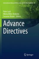 Advance Directives (International Library of Ethics, Law, and the New Medicine) 9400773765 Book Cover