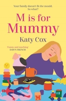 M is for Mummy 1838953167 Book Cover