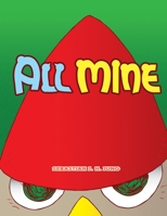 All Mine B08XZFVBR9 Book Cover
