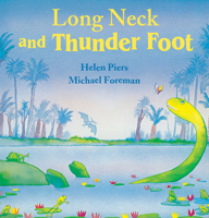 Long Neck and Thunder Foot 1849394822 Book Cover