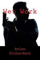 Wet Work 1492246581 Book Cover