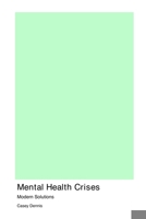 Mental Health Crises 1779612885 Book Cover