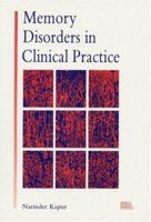 Memory Disorders in Clinical Practice 0863773575 Book Cover