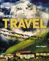 Fearless Photographer: Travel 1285063872 Book Cover